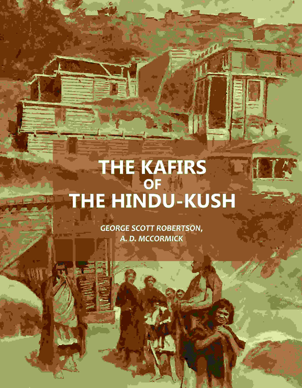 The Kafirs Of The Hindu-Kush - Gyan Books - Distacart