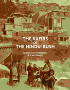 The Kafirs Of The Hindu-Kush - Gyan Books - Distacart