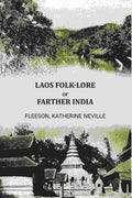 Laos folk-lore of Farther India - Gyan Books - Distacart