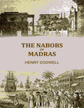 The Nabobs Of Madras - Gyan Books - Distacart