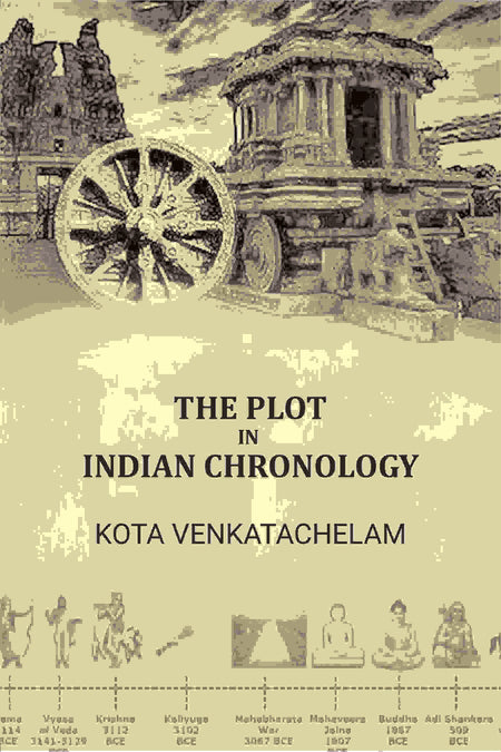 The Plot in Indian Chronology - Gyan Books