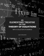 An Elementary Treatise on the Theory of Equations: With a Collection of Examples - Gyan Books - Distacart