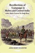 Recollections of the Campaign in Malwa and Central India: Under Major General Sir Hugh Rose - Gyan Books - Distacart