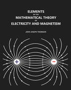 Elements of the Mathematical Theory of Electricity and Magnetism - Gyan Books - Distacart