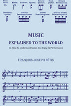 Music Explained To The World: Or, How To Understand Music And Enjoy Its Performance - Gyan Books - Distacart