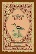 A Dictionary of Birds - Gyan Books - Distacart