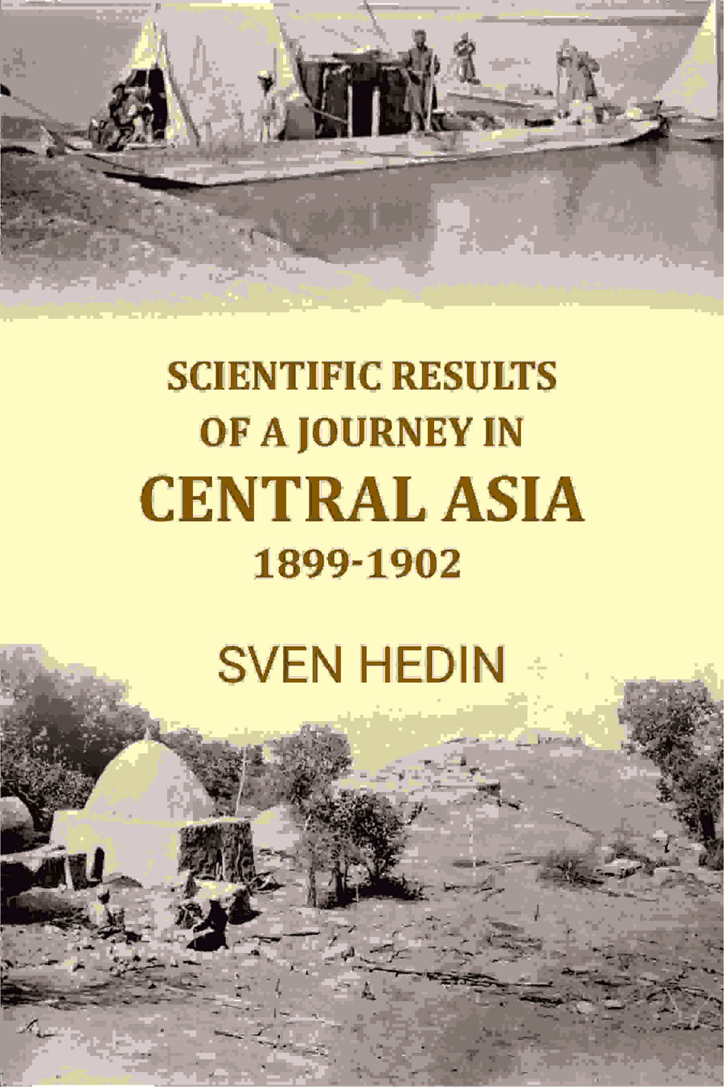 Scientific Results of A Journey In Central Asia 1899-1902 - Gyan Books - Distacart