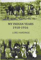 My Indian years 1910-1916 - Gyan Books - Distacart
