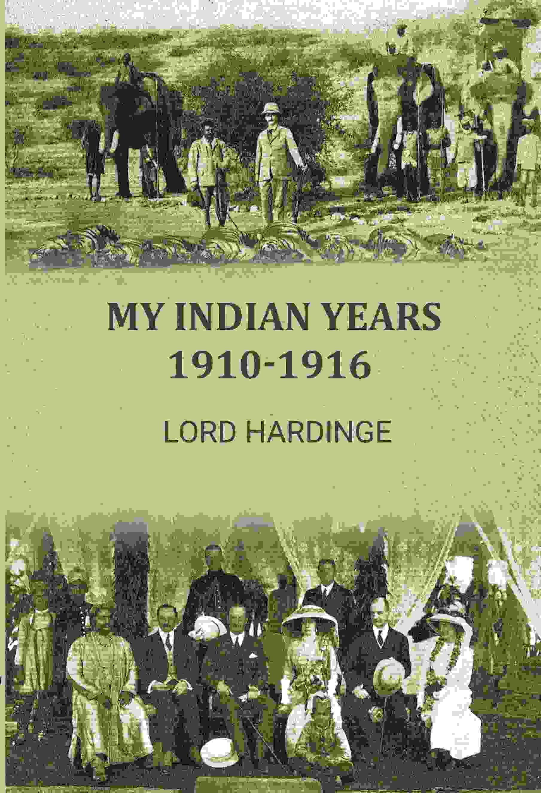 My Indian years 1910-1916 - Gyan Books - Distacart
