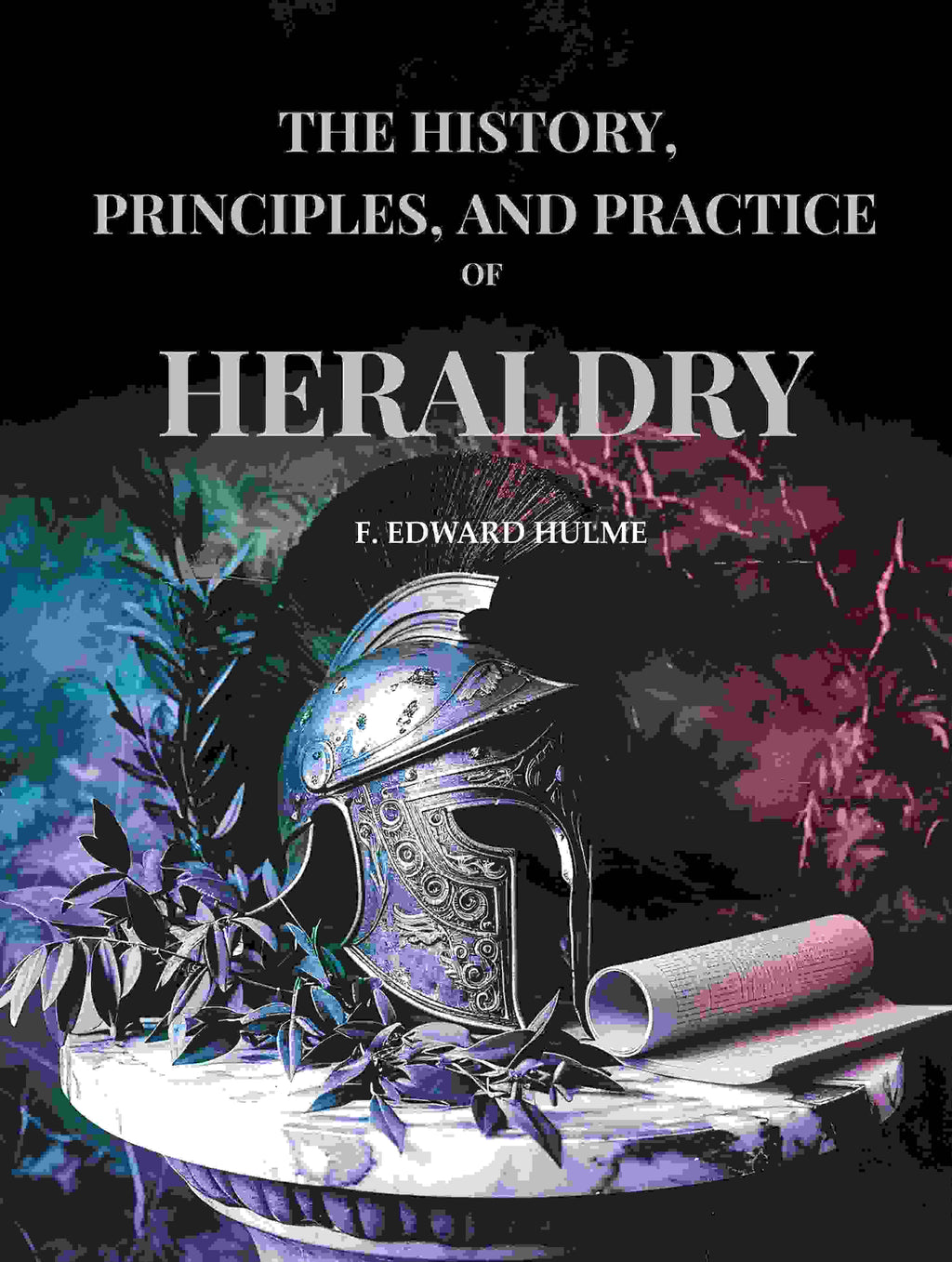 The History, Principles, and Practice of Heraldry - Gyan Books - Distacart