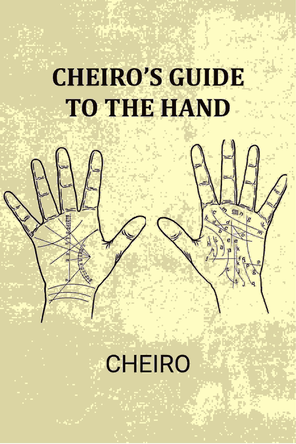 Cheiro’s guide to the hand - Gyan Books - Distacart