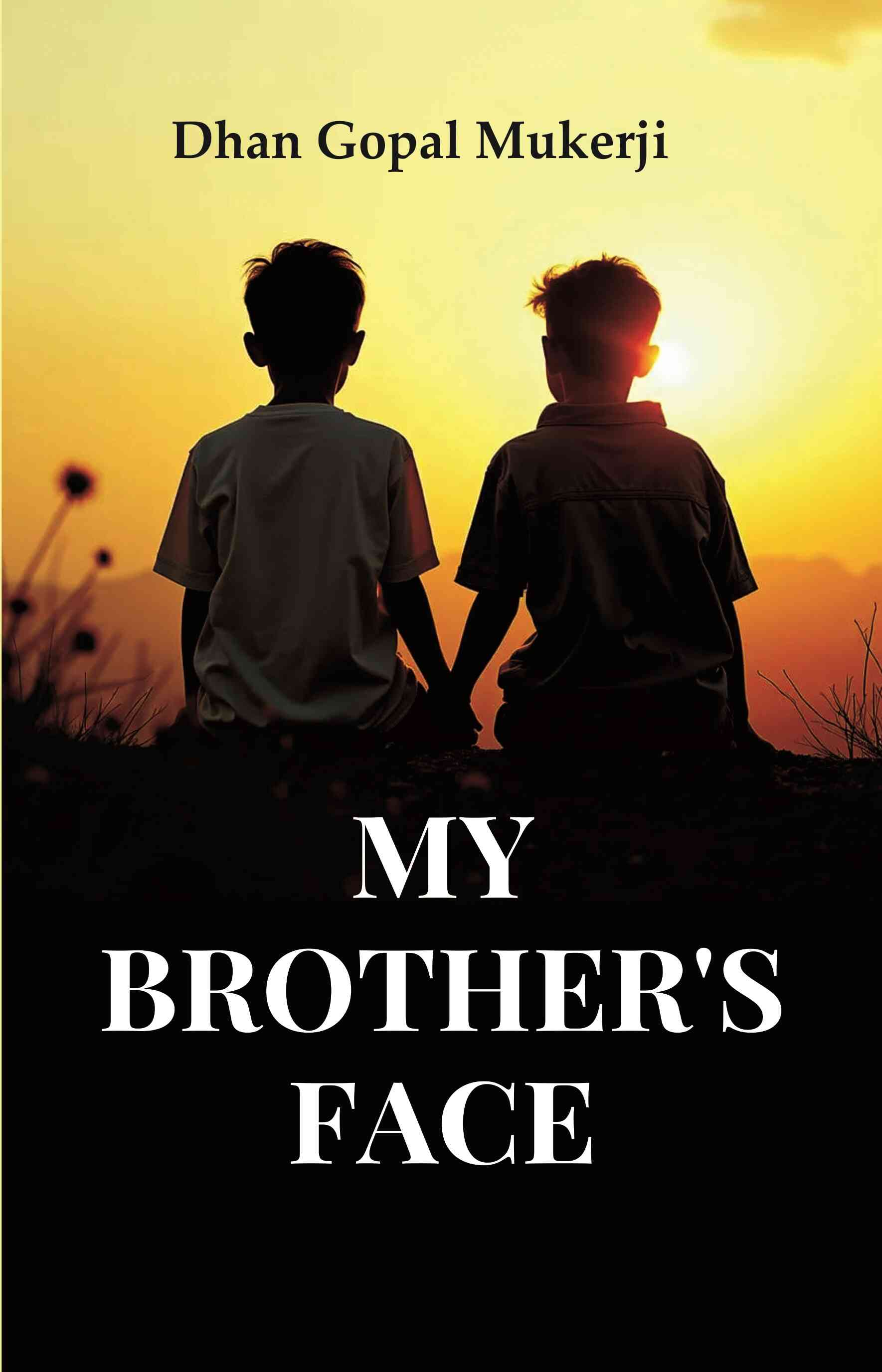 My Brother's Face - Gyan Books - Distacart