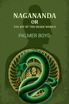 Nagananda or the joy of the snake-world - Gyan Books - Distacart