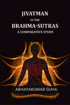 Jivatman In The Brahma-sutras: A Comparative Study - Gyan Books - Distacart