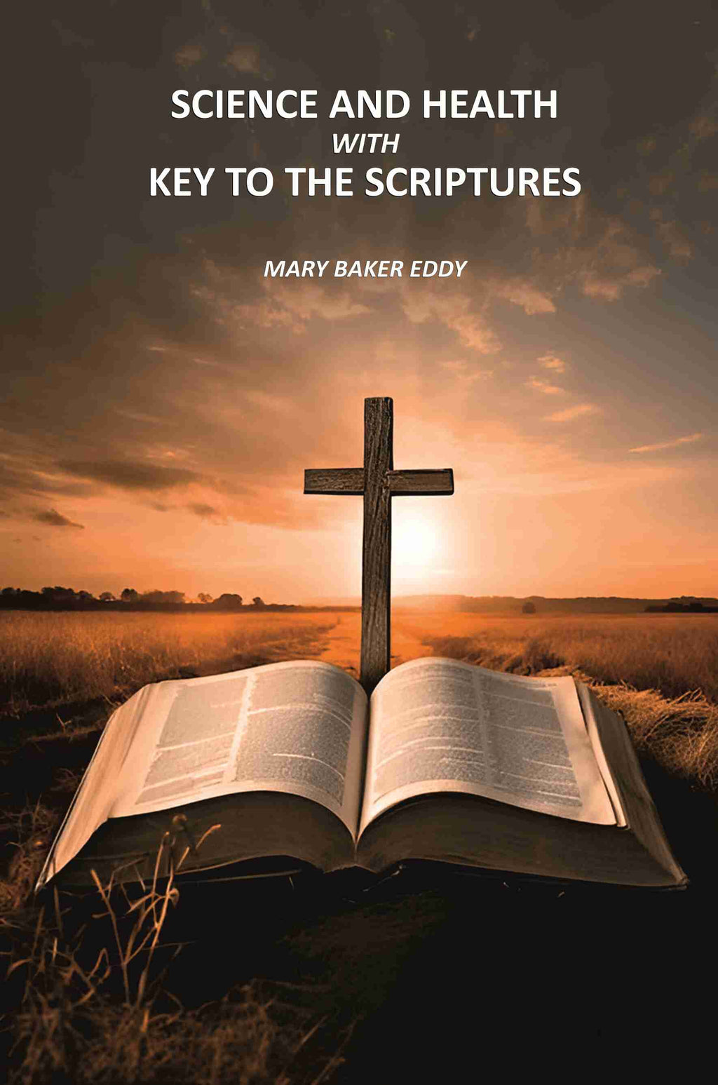 Science and Health with Key to the Scriptures - Gyan Books - Distacart