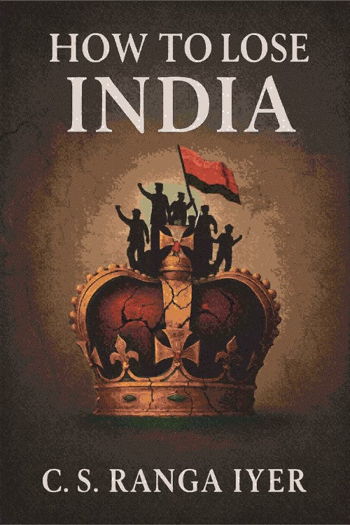 How To Lose India - Gyan Books - Distacart