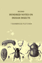 Second Hundred Notes On Indian Insects - Gyan Books - Distacart