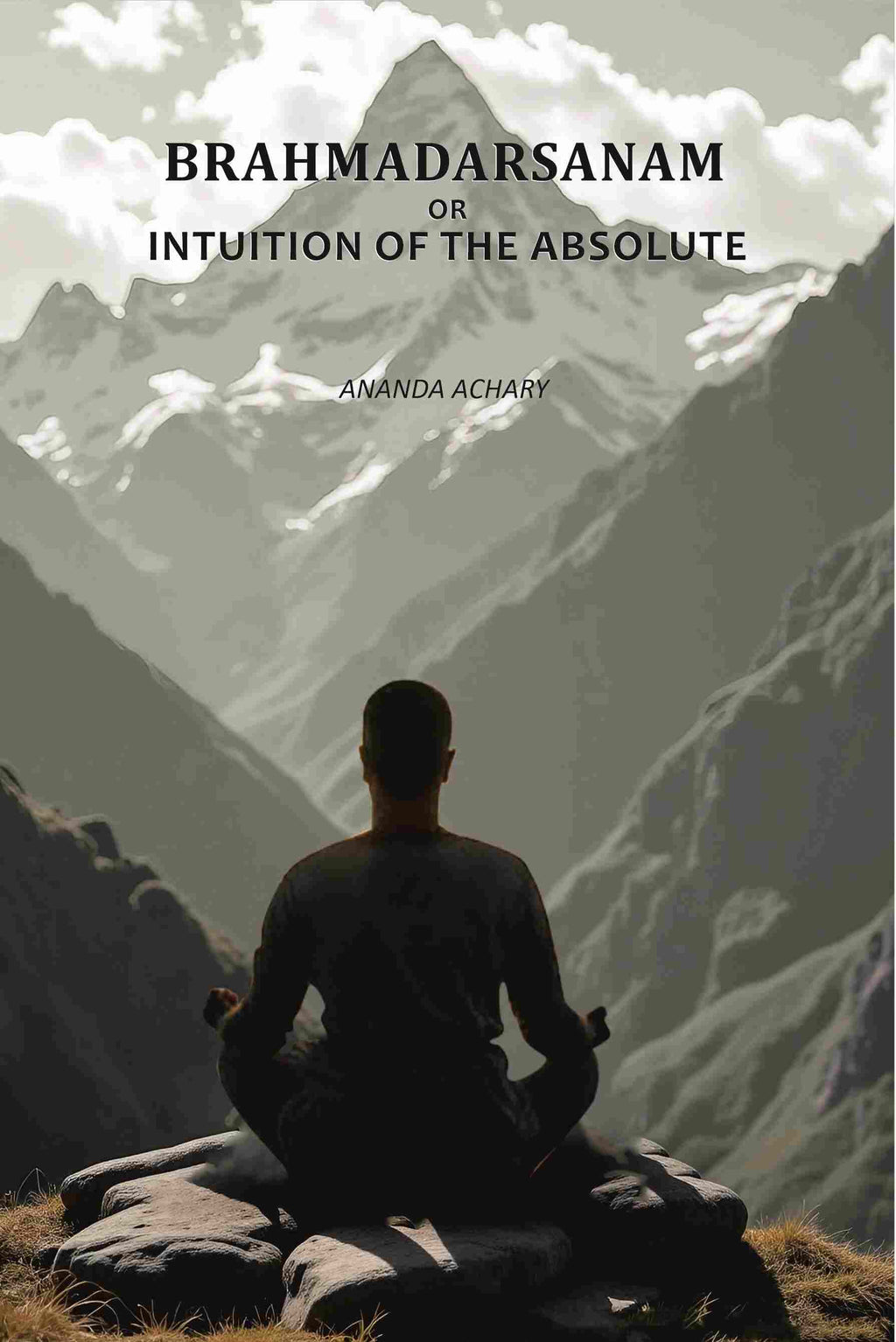 Brahmadarsanam; Or, Intuition Of The Absolute - Gyan Books - Distacart