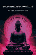 Buddhism and Immortality - Gyan Books - Distacart