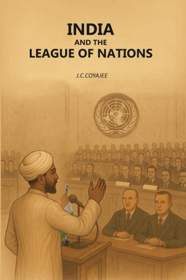 India And The League Of Nations - Gyan Books - Distacart