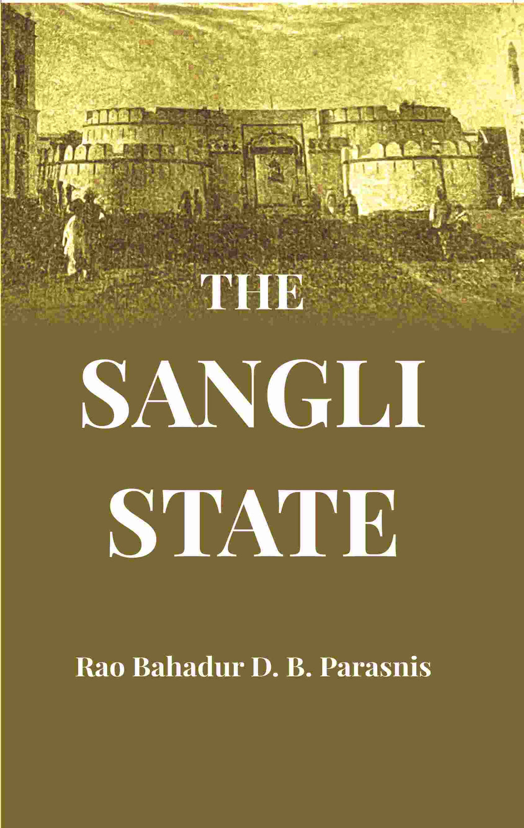 The Sangli State - Gyan Books - Distacart