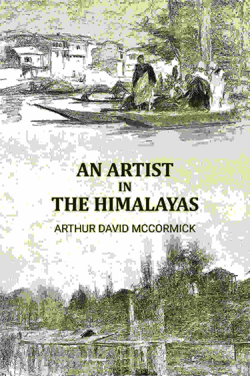 An Artist in the Himalayas - Gyan Books - Distacart