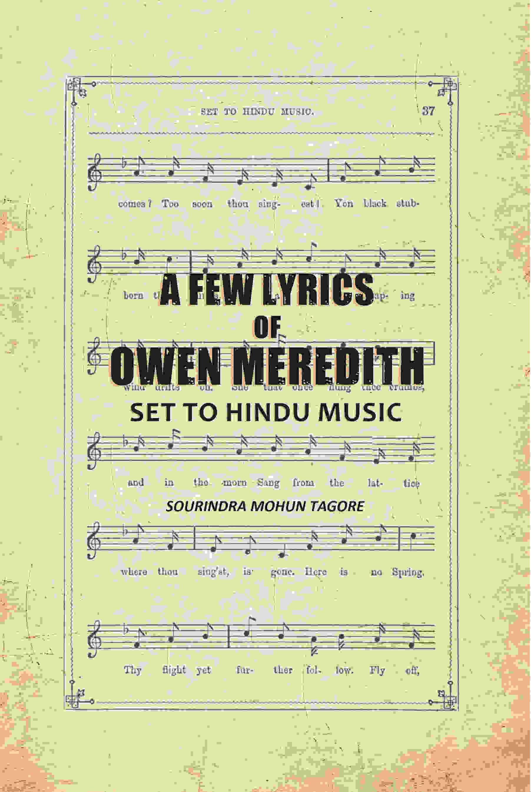A Few Lyrics of Owen Meredith: Set to Hindu Music - Gyan Books - Distacart