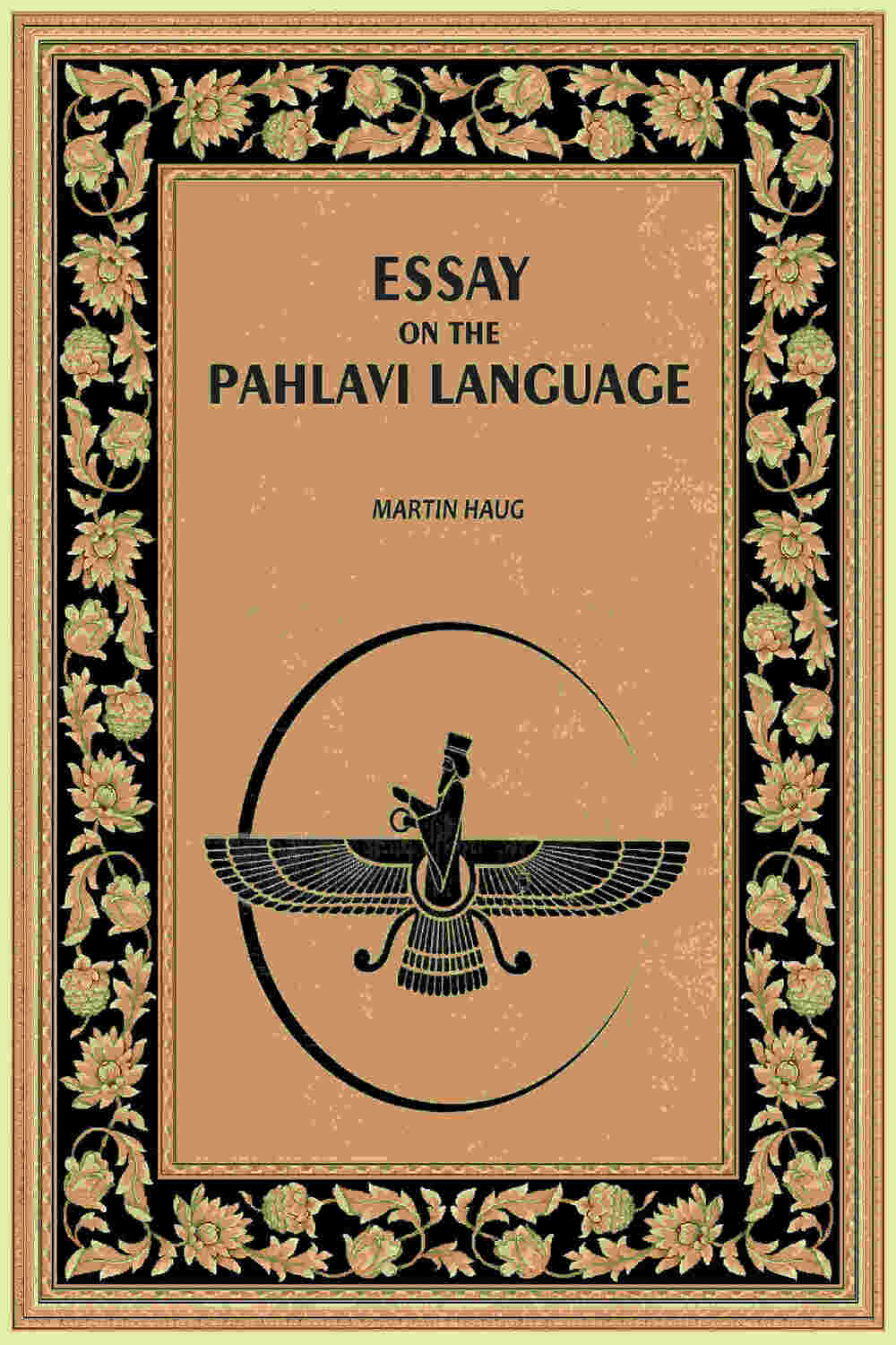 Essay On The Pahlavi Language - Gyan Books - Distacart