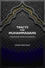 Tracts For Muhammadans.: Translated From The Bengali - Gyan Books - Distacart