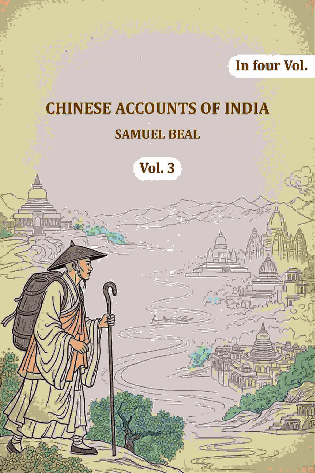 Chinese Accounts of India (3rd) - Gyan Books - Distacart