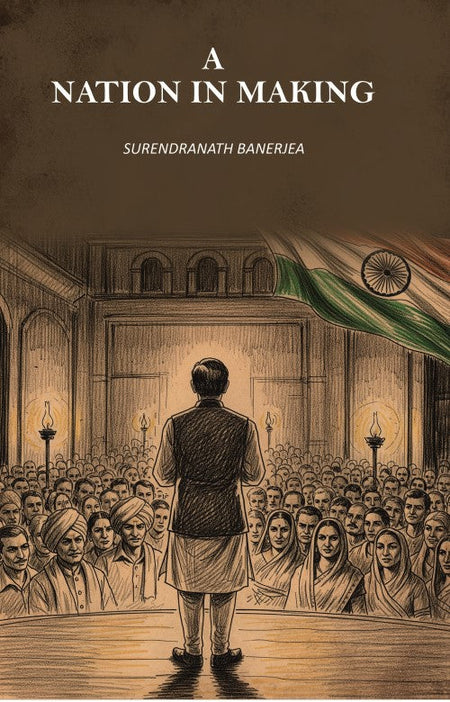 A Nation In Making - Gyan Books