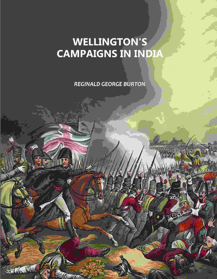 Wellington's Campaigns in India - Gyan Books - Distacart