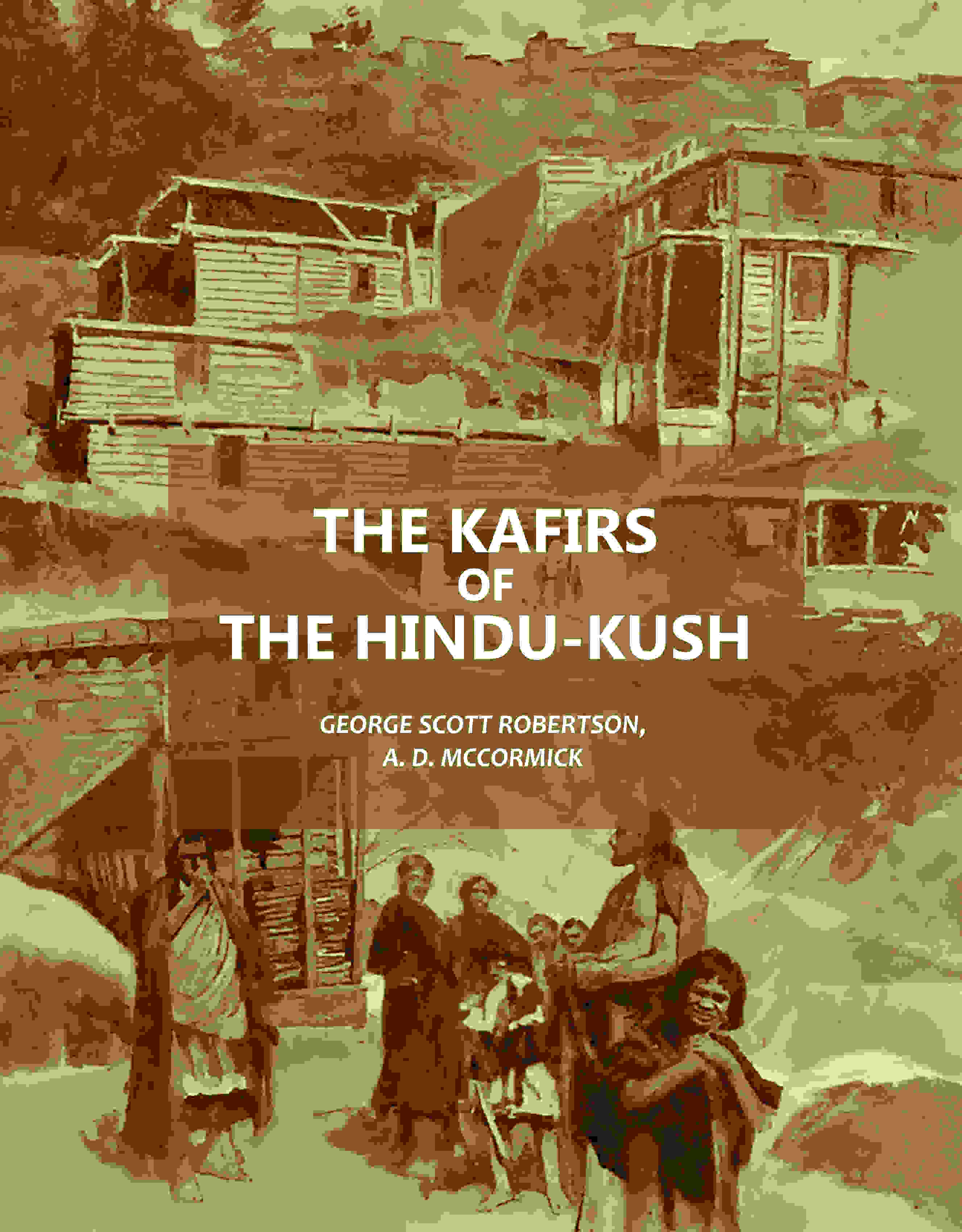 The Kafirs Of The Hindu-Kush - Gyan Books - Distacart