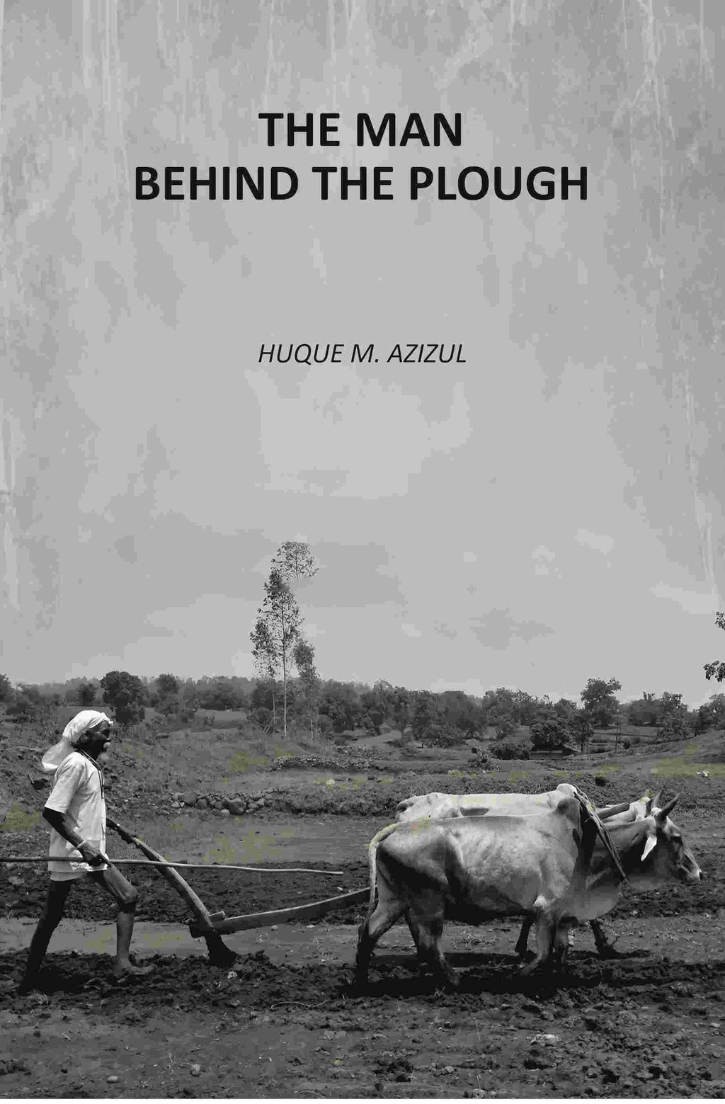 The Man Behind The Plough - Gyan Books - Distacart