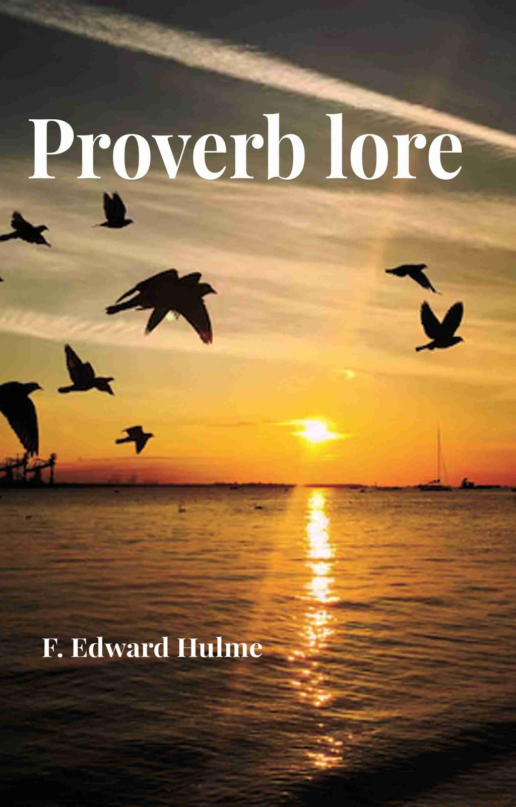 Proverb lore - Gyan Books - Distacart