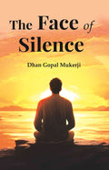 The Face of Silence - Gyan Books - Distacart