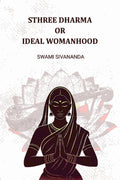 Sthree Dharma Or Ideal Womanhood - Gyan Books - Distacart