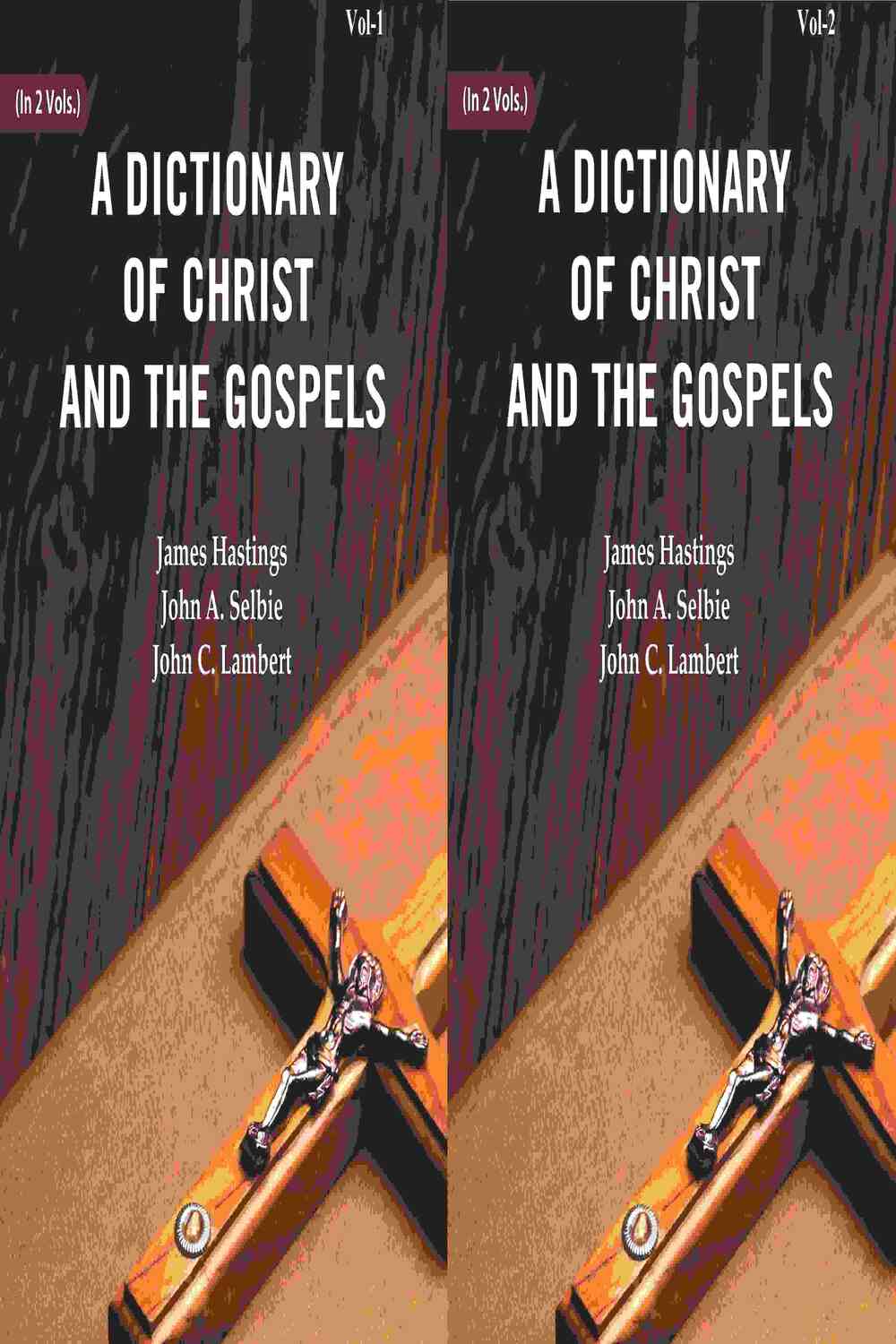 A Dictionary of Christ and the Gospels (2 Vols. Set) - Gyan Books - Distacart