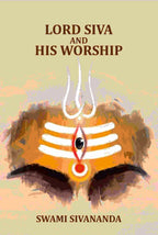 Lord Siva and His Worship - Gyan Books - Distacart