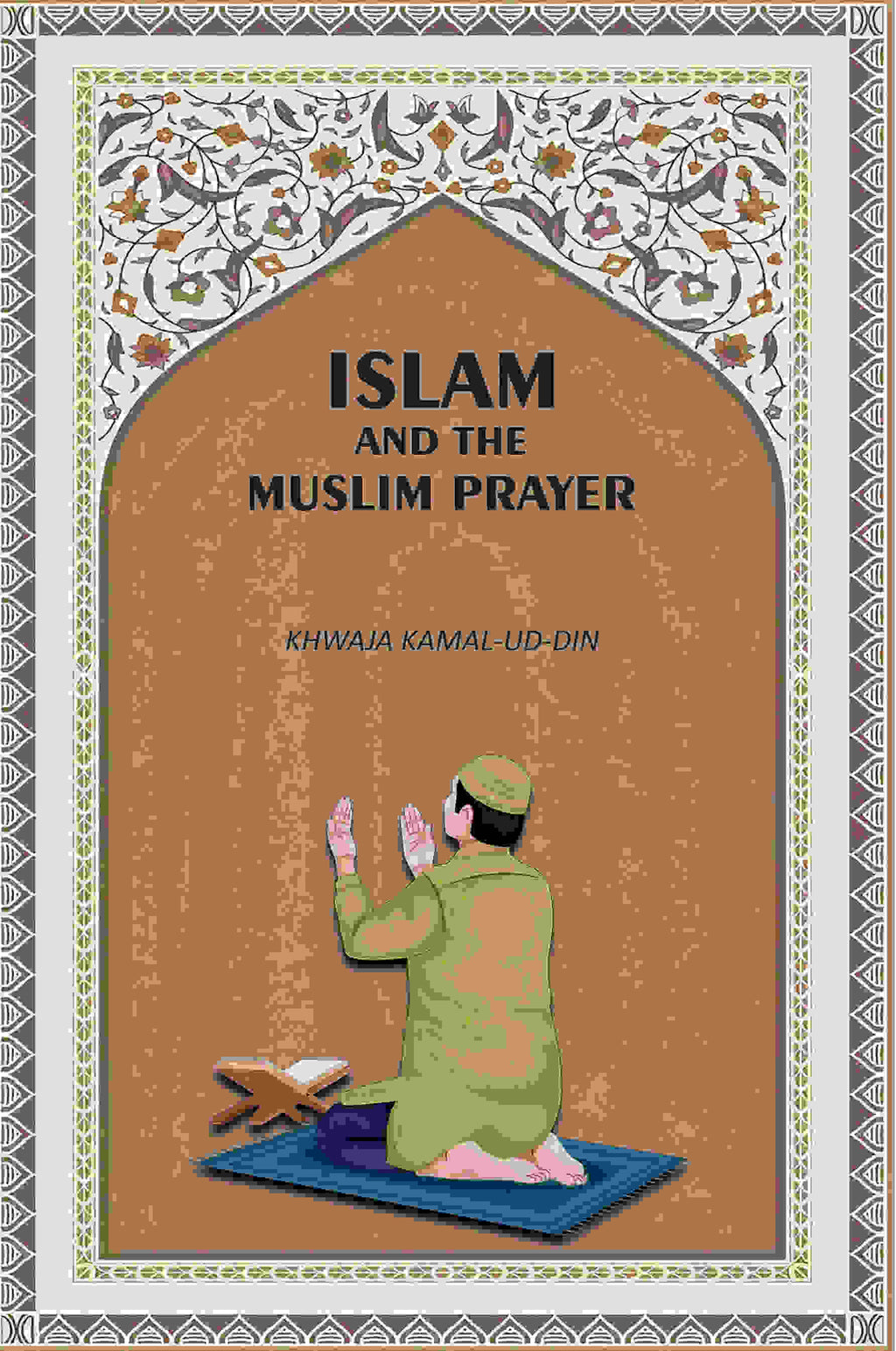 Islam And The Muslim Prayer - Gyan Books - Distacart