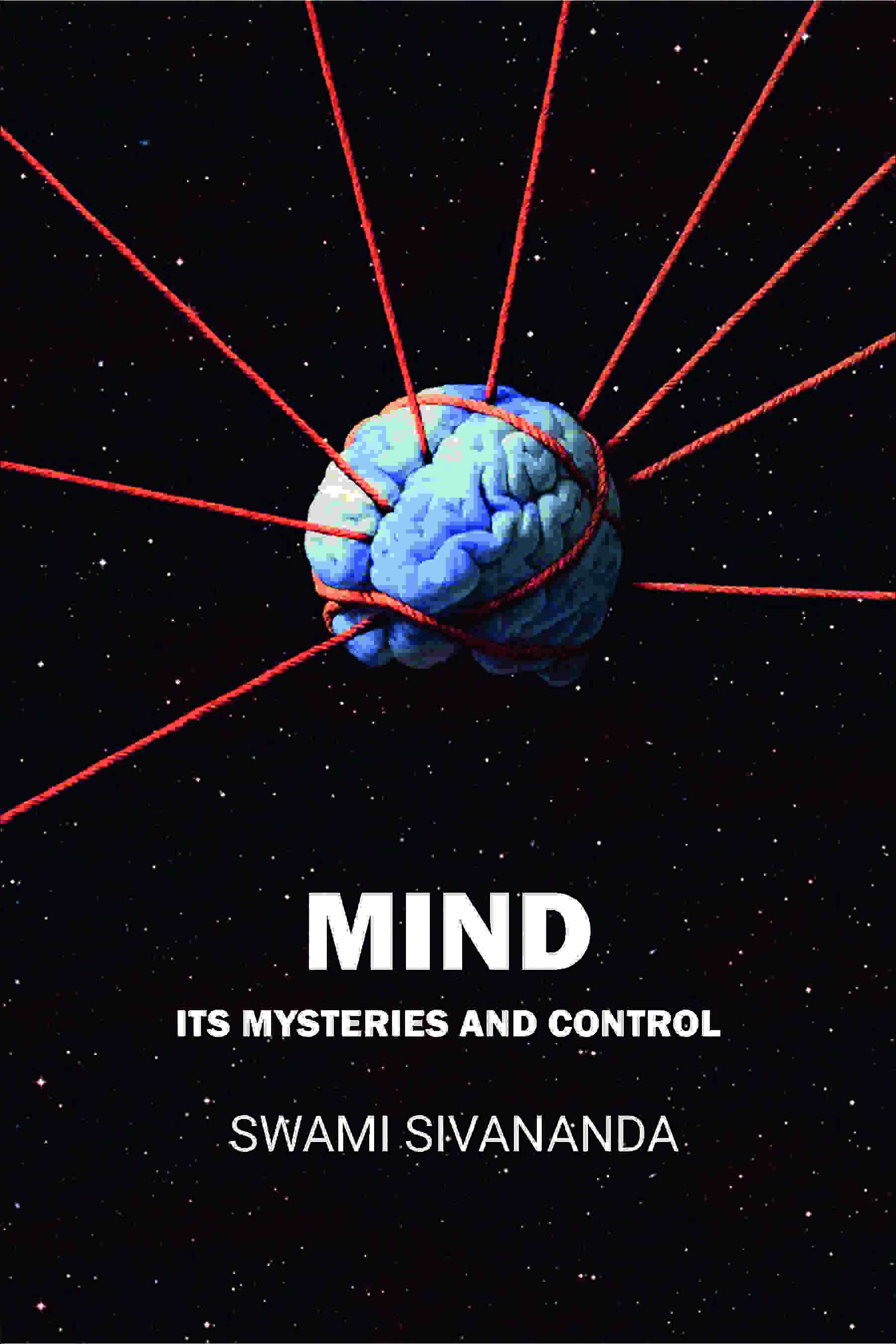Mind Its Mysteries and Control Swami Sivananda - Gyan Books - Distacart