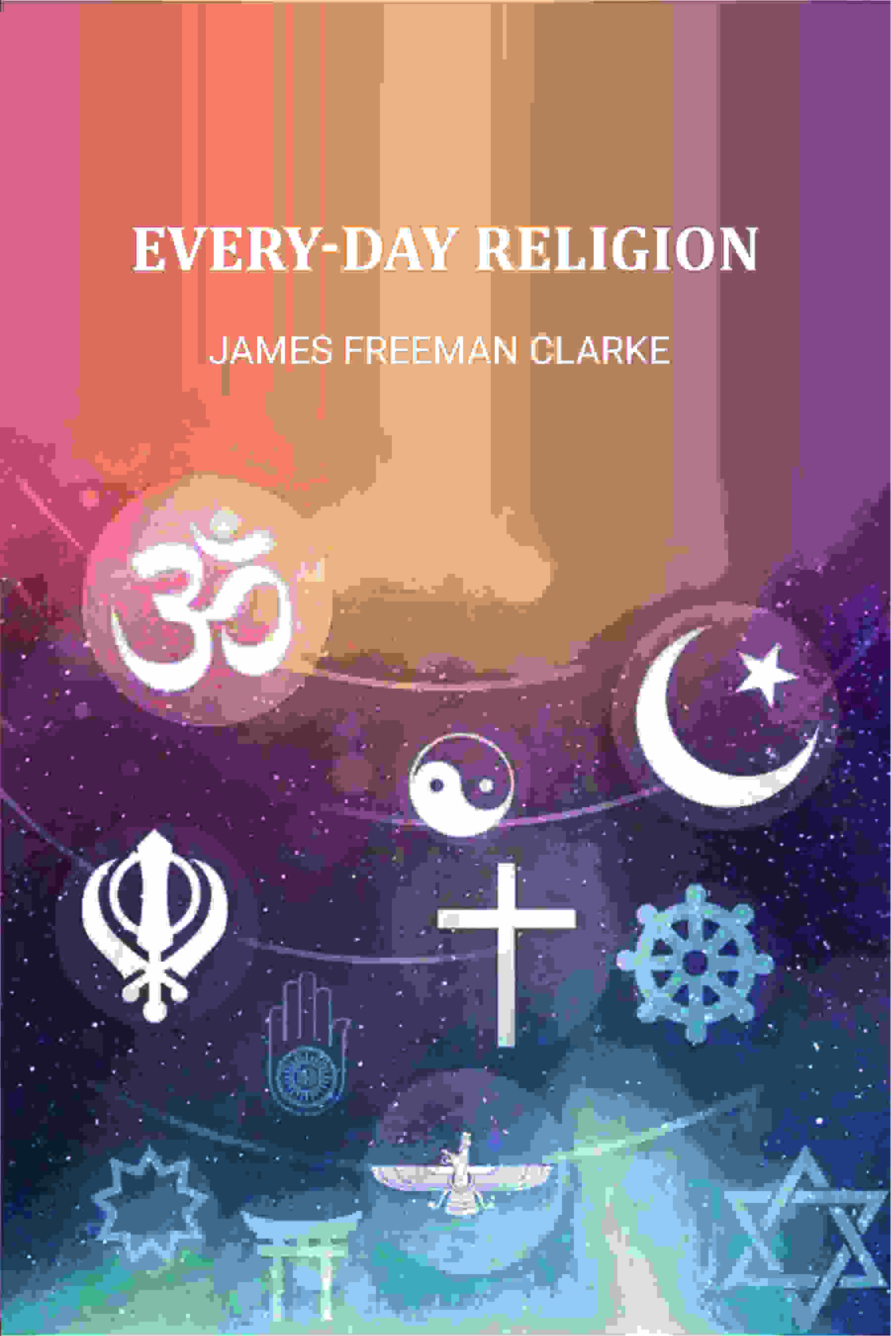 Every-Day Religion - Gyan Books - Distacart