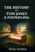 The History of Tom Jones, a Foundling - Gyan Books - Distacart