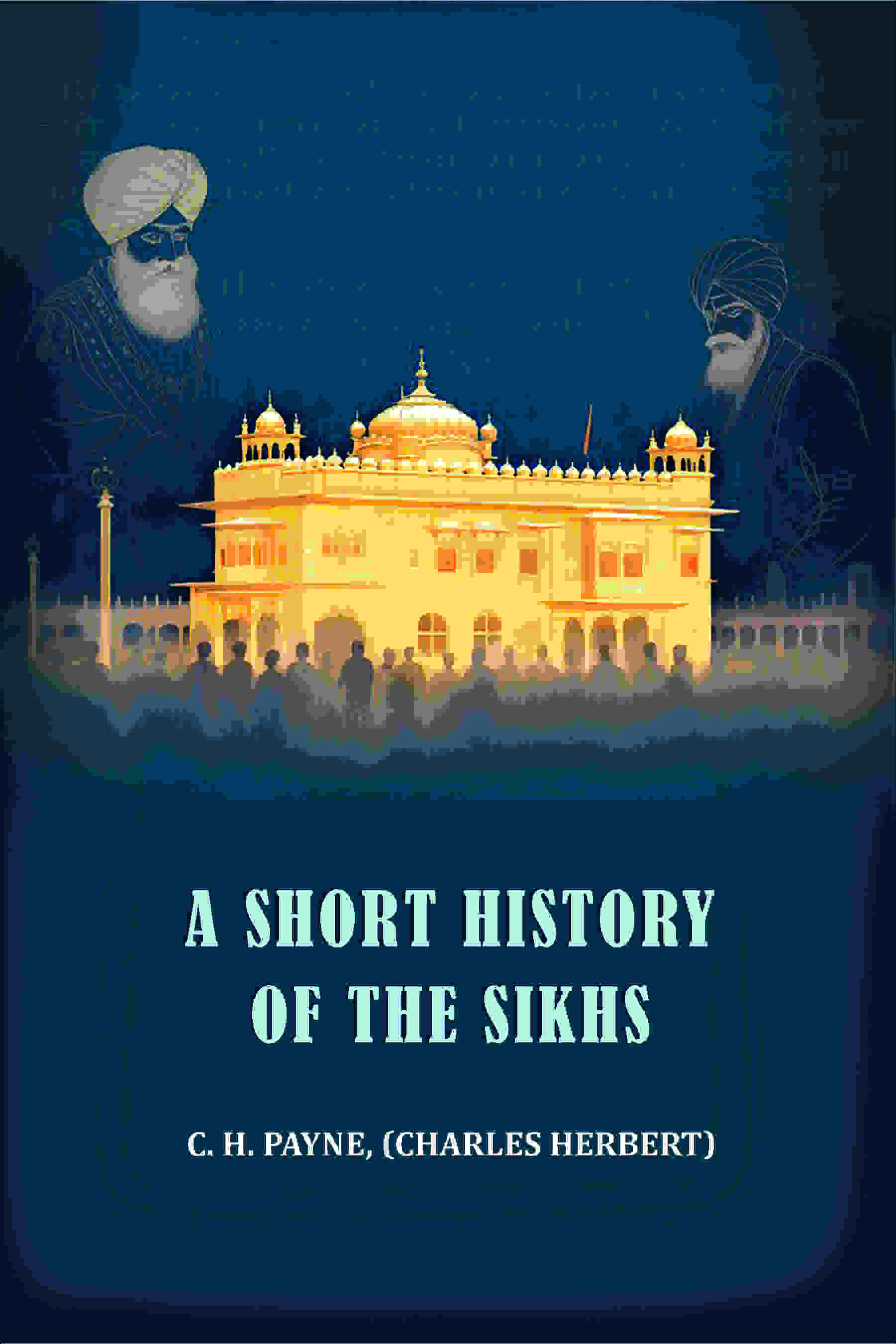 A short history of the Sikhs - Gyan Books - Distacart