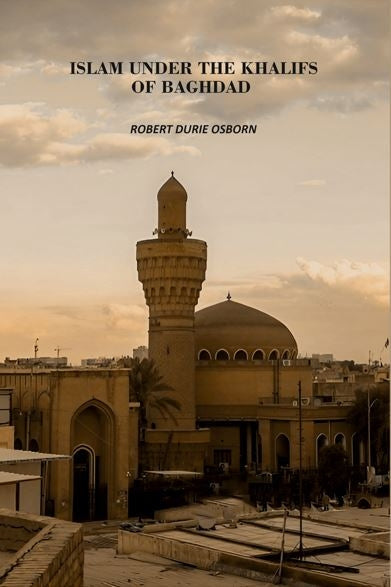 Islam Under The Khalifs Of Baghdad - Gyan Books - Distacart