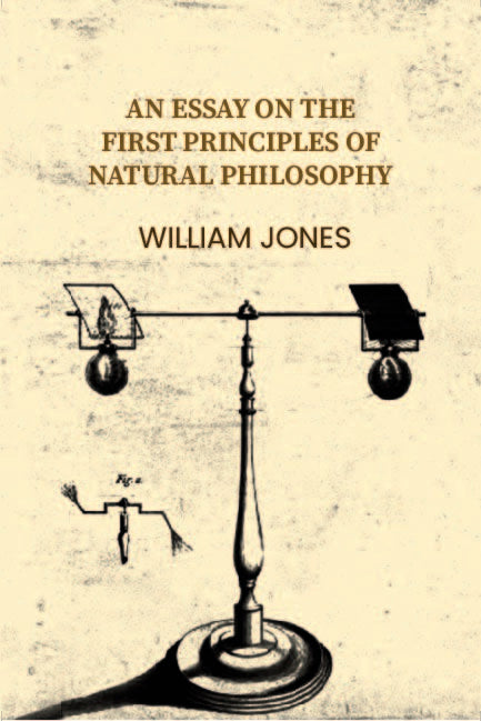 An essay on the first principles of natural philosophy - Gyan Books - Distacart