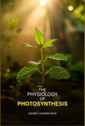 The Physiology of Photosynthesis - Gyan Books - Distacart