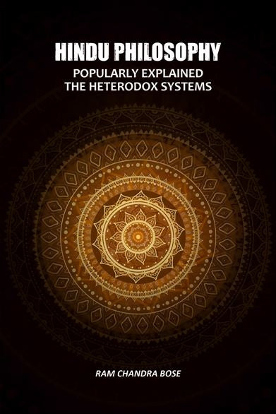 Hindu Philosophy: Popularly Explained The Heterodox Systems - Gyan Books - Distacart