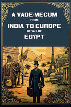 A Vade-Mecum from India to Europe by Way of Egypt - Gyan Books - Distacart