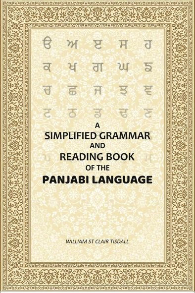 A Simplified Grammar and Reading Book of the Panjabi Language - Gyan Books - Distacart